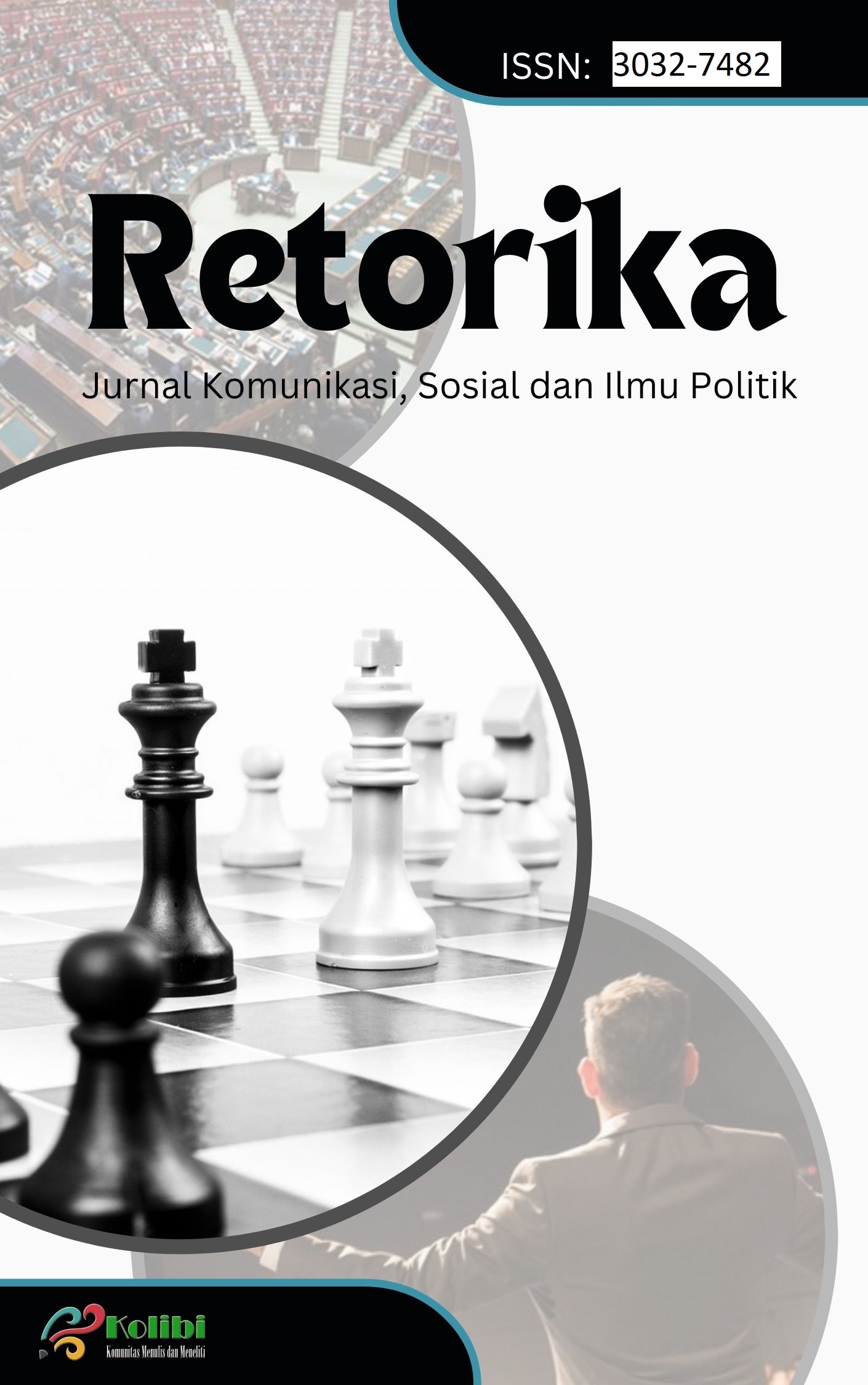 					View Vol. 2 No. 2 (2025): Retorika: Jurnal Komunikasi, Sosial dan Ilmu Politik
				